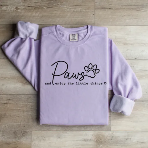 Paws and enjoy the little things| Cute dog shirt