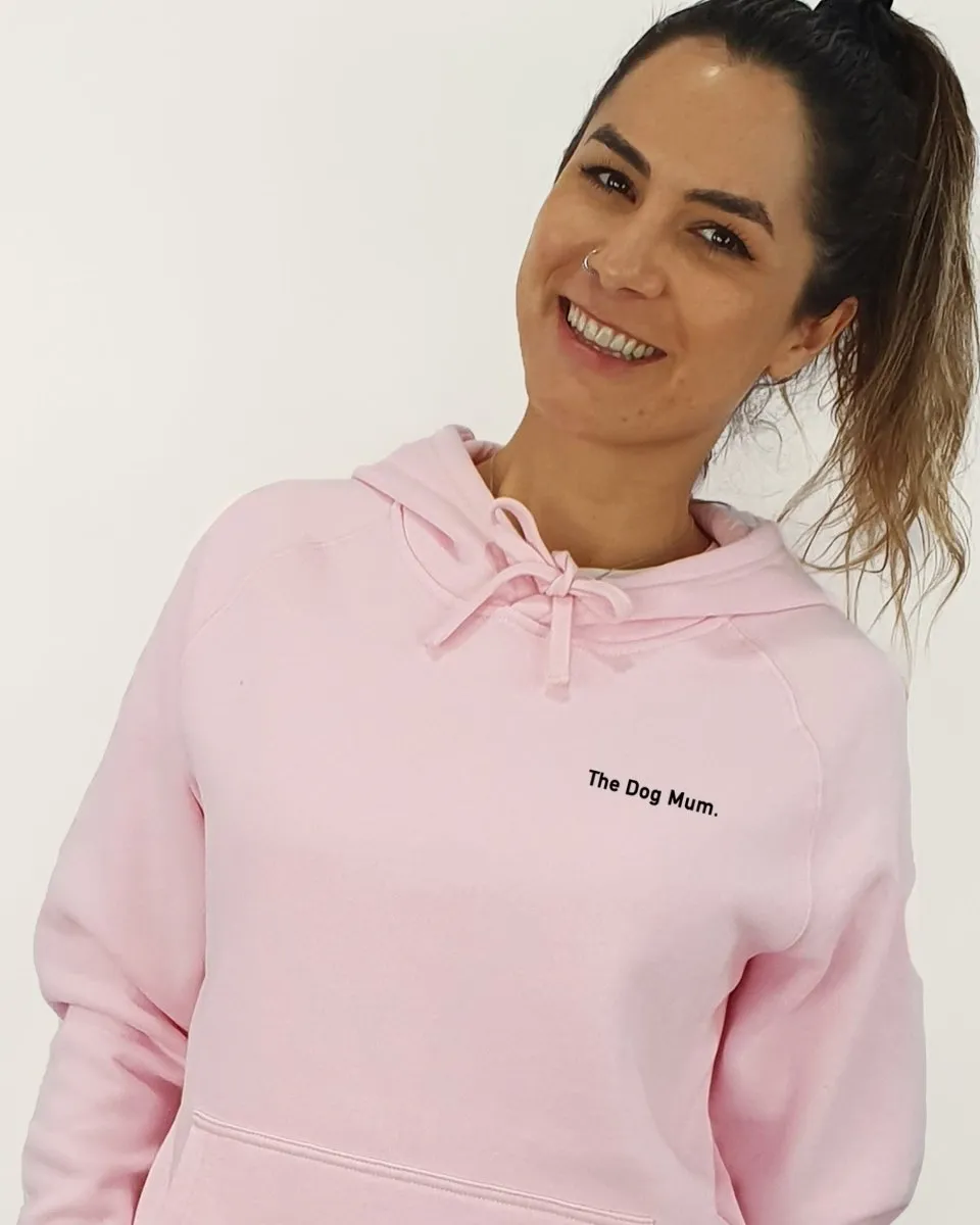 The Dog Mum. Brand Unisex Hoodie