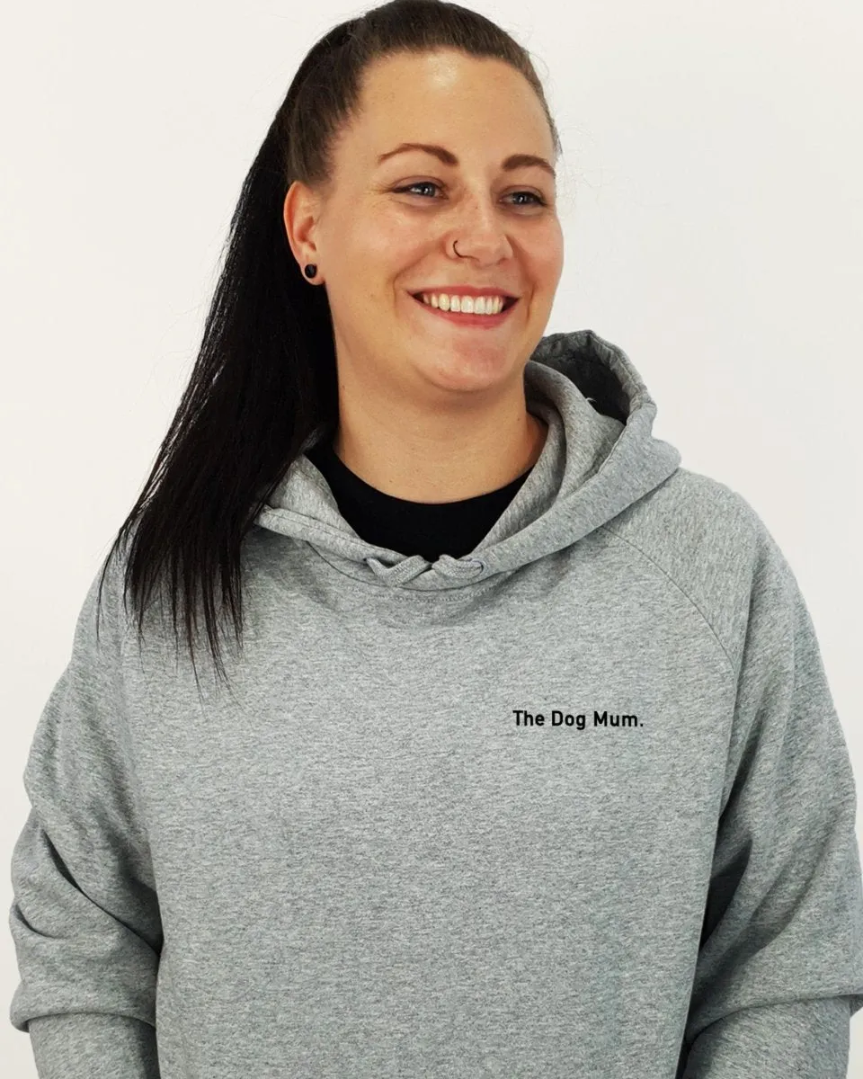 The Dog Mum. Brand Unisex Hoodie