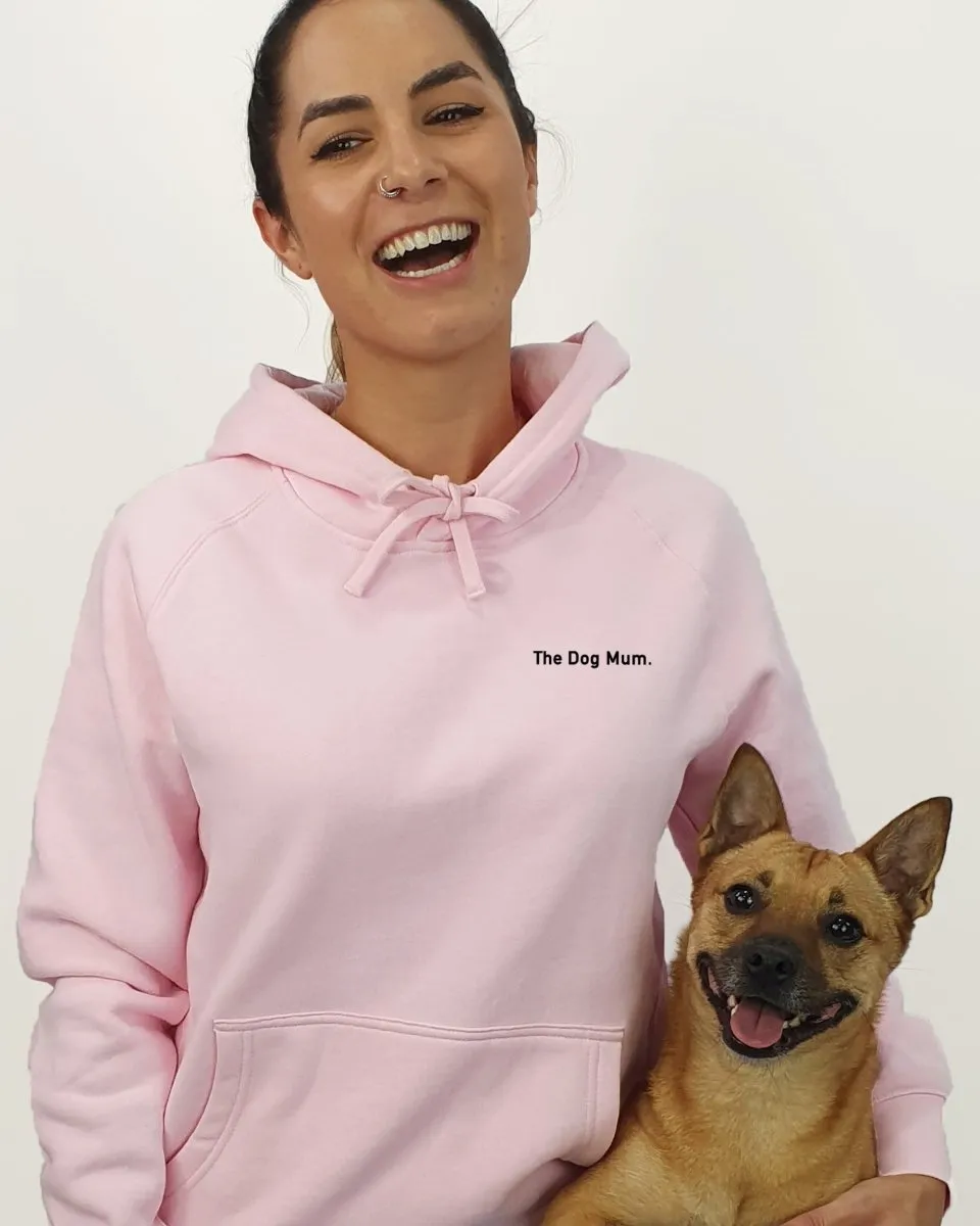 The Dog Mum. Brand Unisex Hoodie