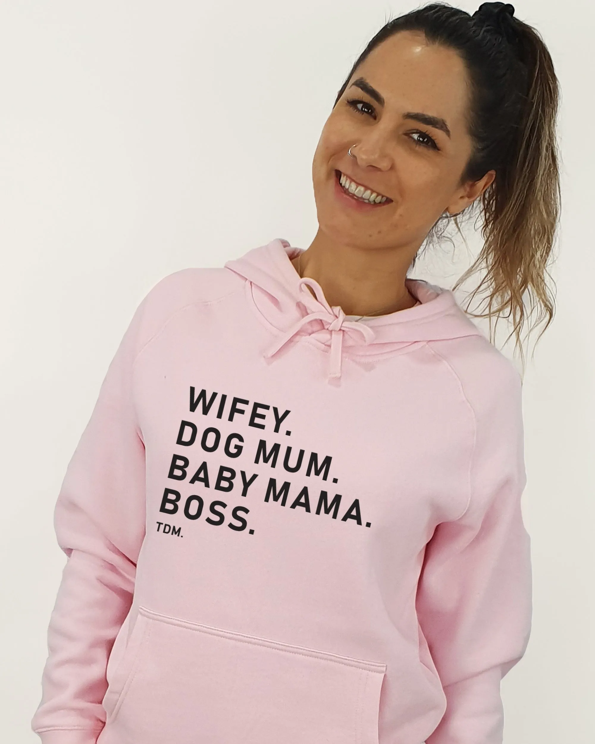 Wifey. Dog Mum. Baby Mama. Boss.ĘUnisex Hoodie