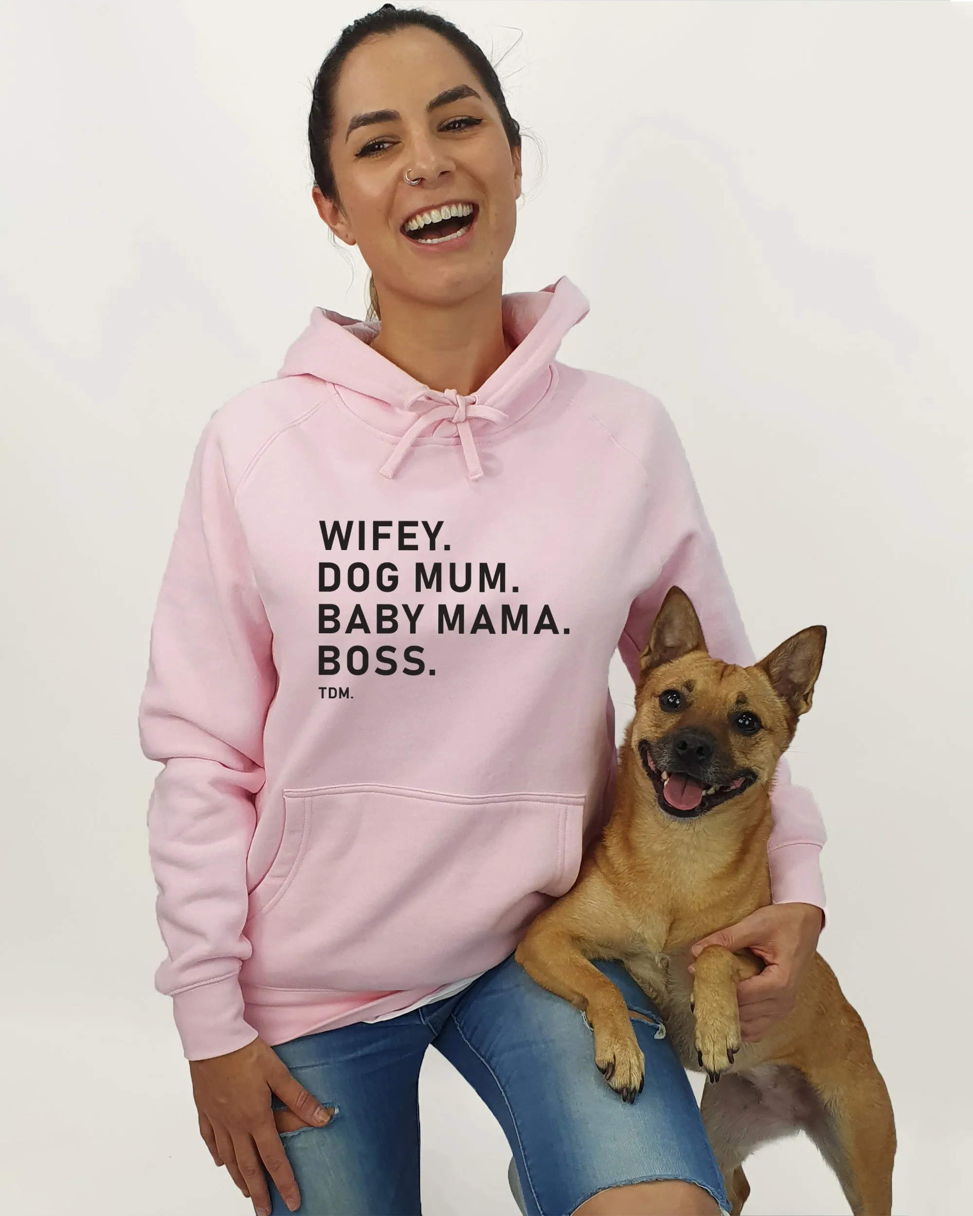 Wifey. Dog Mum. Baby Mama. Boss.ĘUnisex Hoodie